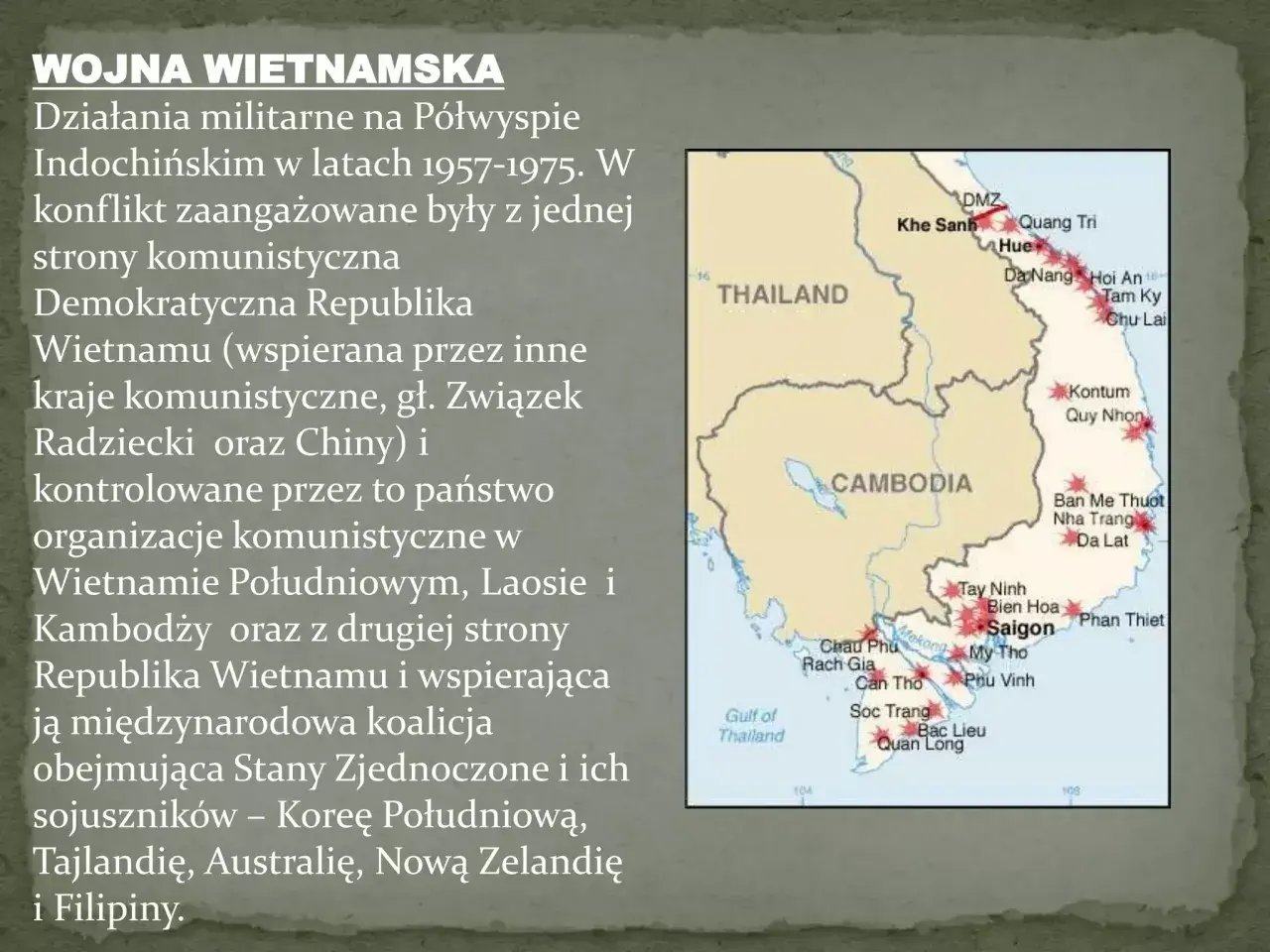 Wojna w Wietnamie prezentacja: mapa Indochin z zaznaczonymi miastami i granicami, opisująca konflikt z lat 1957-1975.