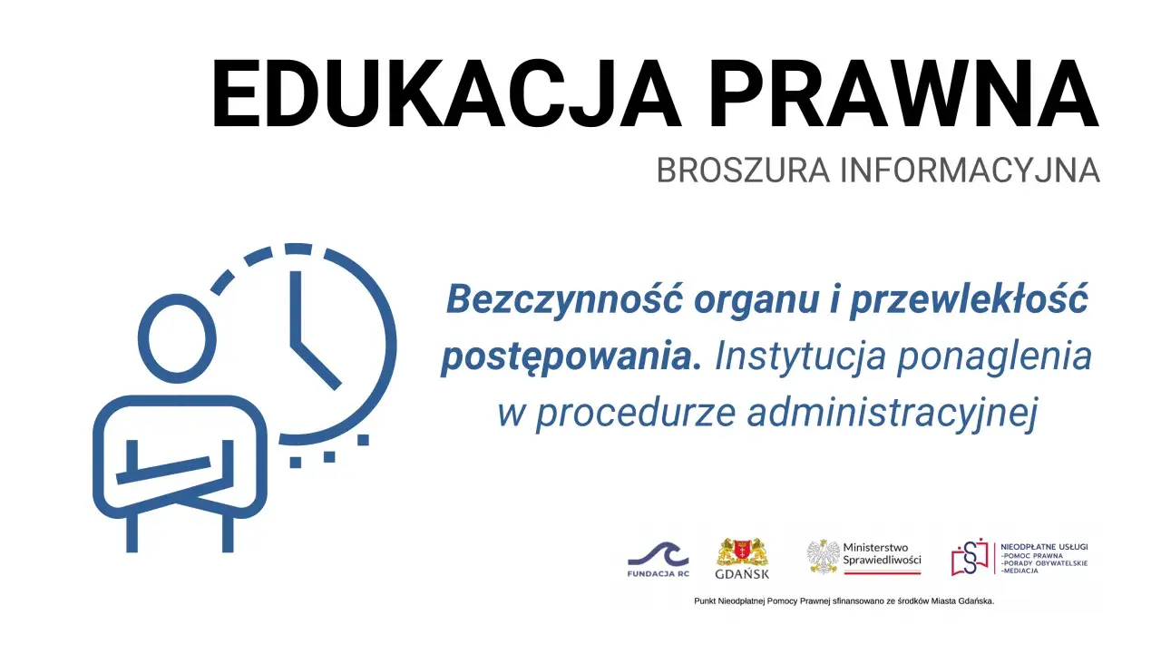 Grafika z zegarem i sylwetką człowieka symbolizuje bezczynność organu i przewlekłość postępowania. Instytucja ponaglenia w procedurze administracyjnej.