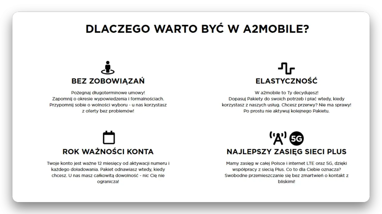 Rok ważności konta plus za 29 zł. Twoje konto ważne 12 miesięcy od doładowania. Elastyczność i brak zobowiązań w a2mobile.