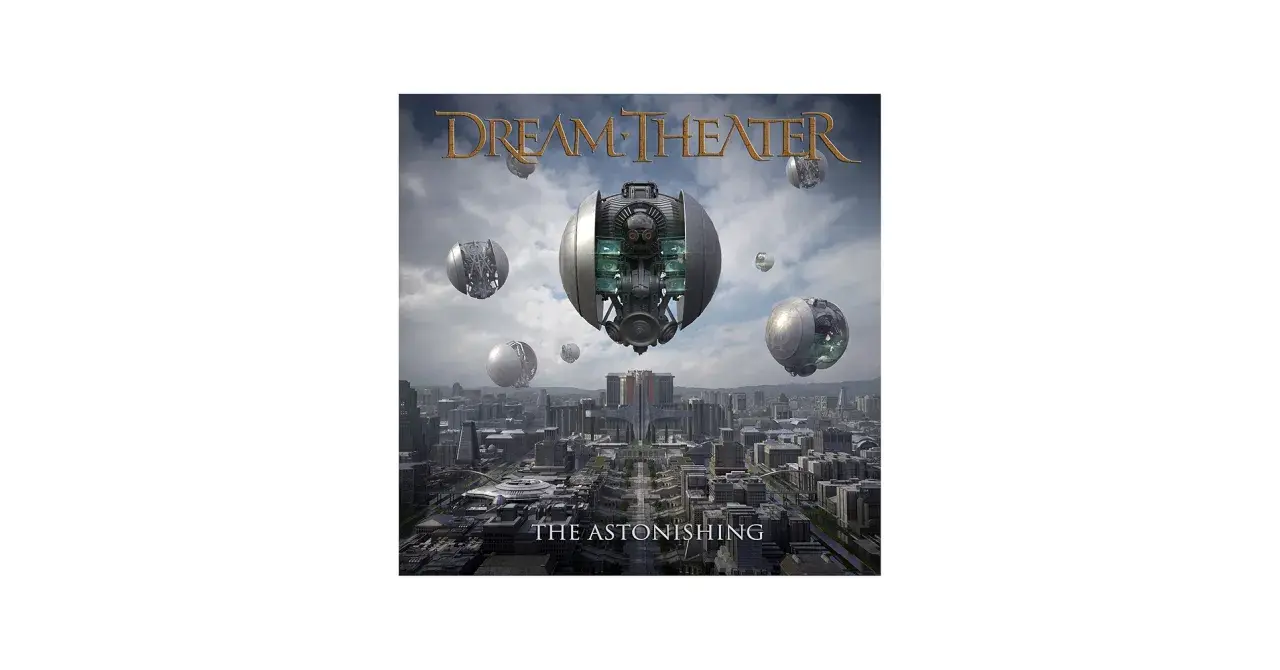 Okładka albumu Dream Theater The Astonishing. Futurystyczne miasto pod niebem z chmurami, nad którym unoszą się metalowe kule.