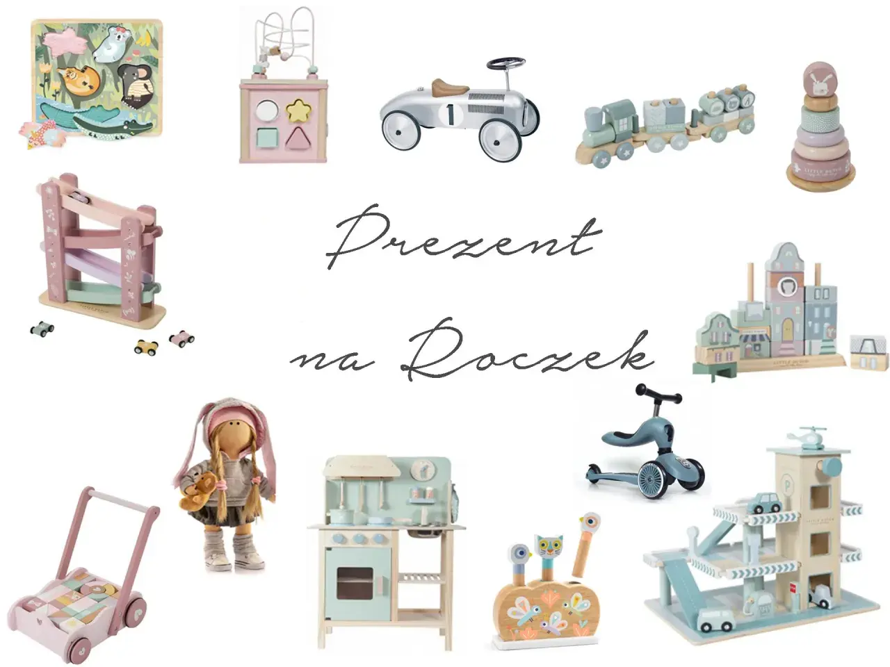 Idealny prezent na roczek: drewniana kolejka, domek, kuchnia, jeździk, wózek i inne pamiątki dla malucha.