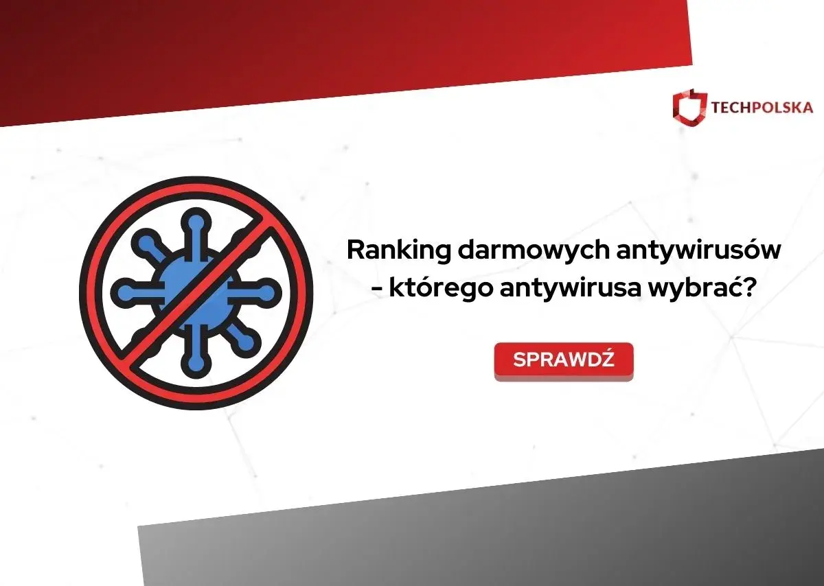 Ranking darmowych antywirusów – znajdź najlepszy darmowy antywirus dla siebie. Sprawdź, który program zapewni Ci skuteczną ochronę.