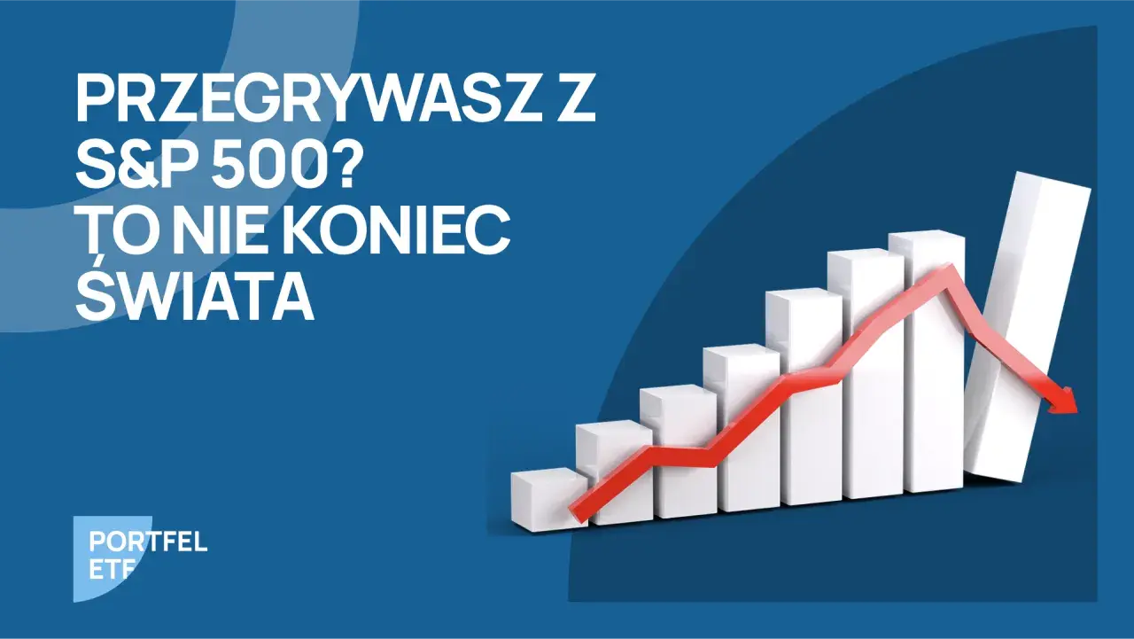 Przegrywasz z S&P 500? Wykres słupkowy z czerwoną linią spadkową. Nie koniec świata, nawet gdy inwestycje nie idą po Twojej myśli.