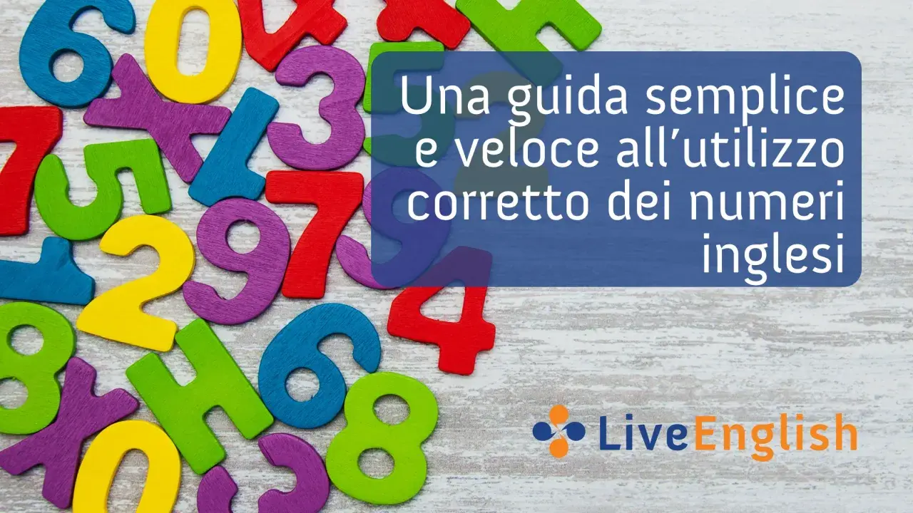 Numeri colorati in legno, con testo che dice "Una guida semplice e veloce all'utilizzo corretto dei numeri inglesi".