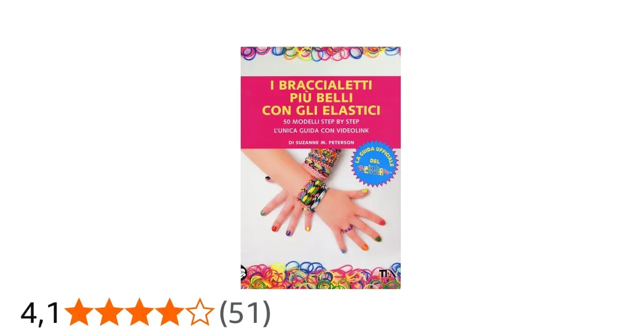 Copertina libro "I braccialetti più belli con gli elastici", un tutorial per creare gioielli colorati.