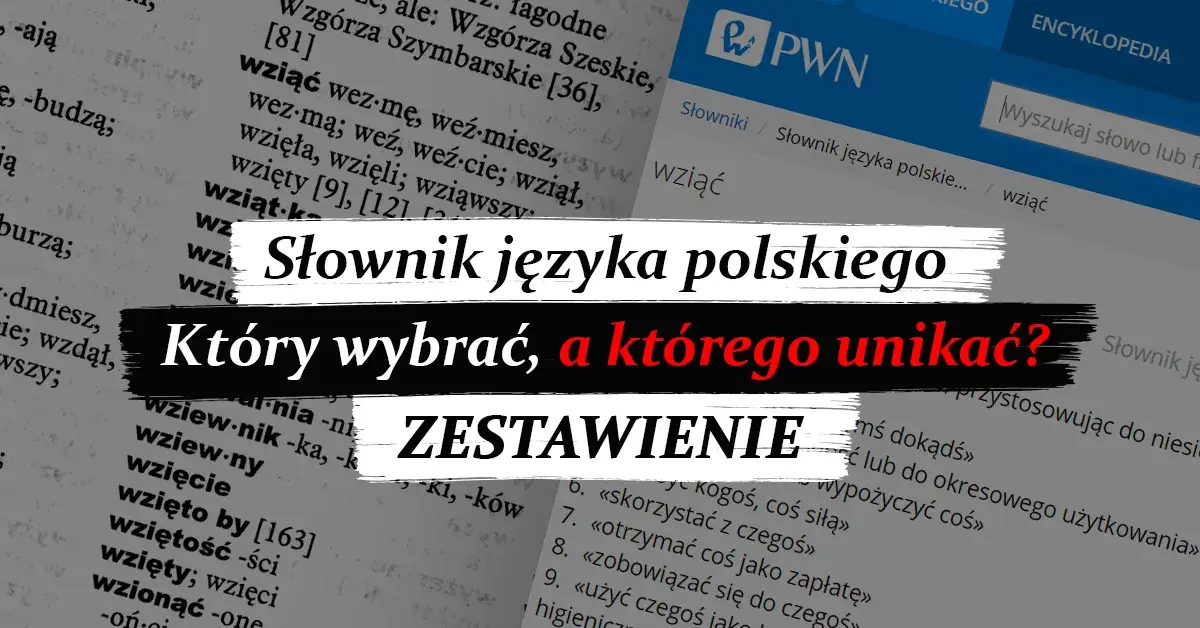Słownik polsko-polski online: Wybierz najlepszy do pisowni i odmiany