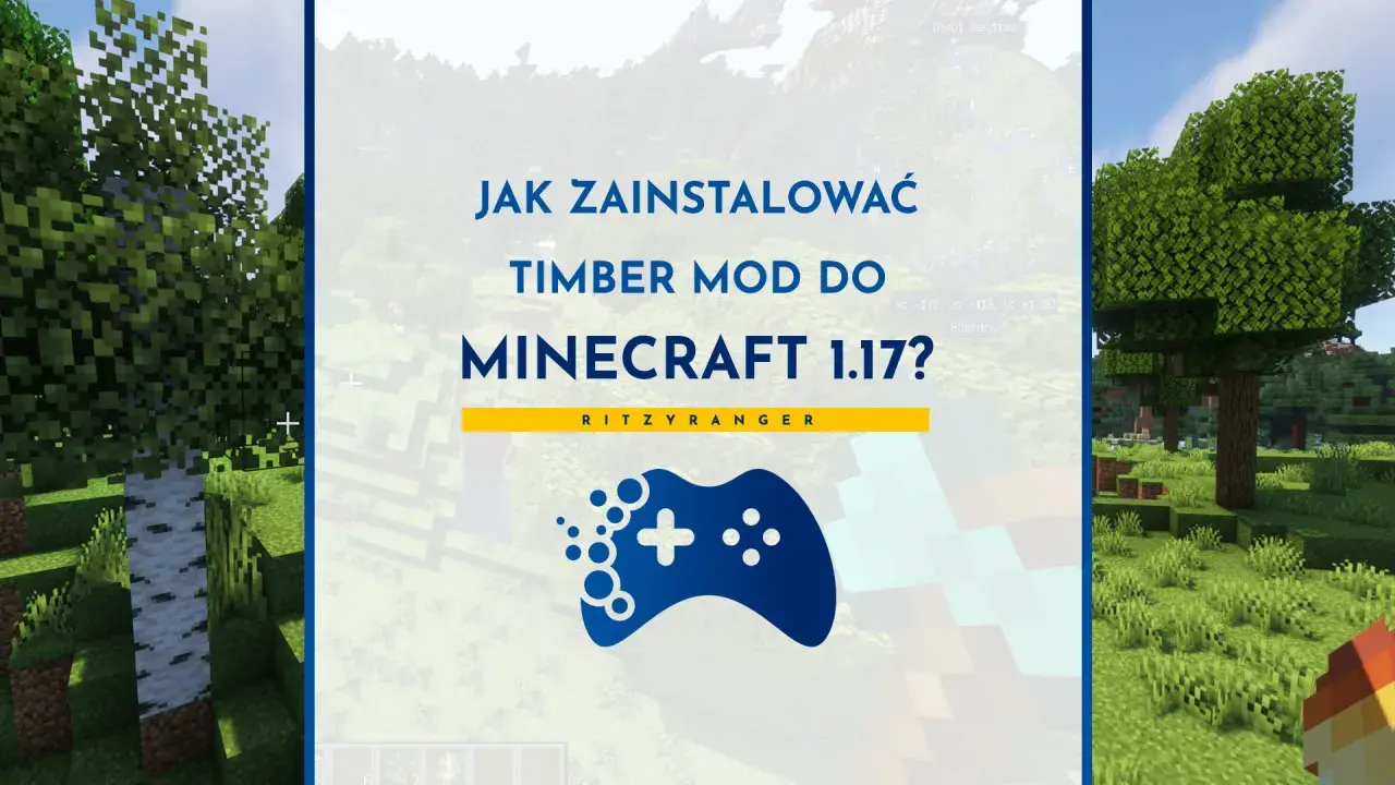 Jak zainstalować Timber Mod do Minecraft 1.17? Ten plugin na ścinanie drzew ułatwi Ci budowanie.