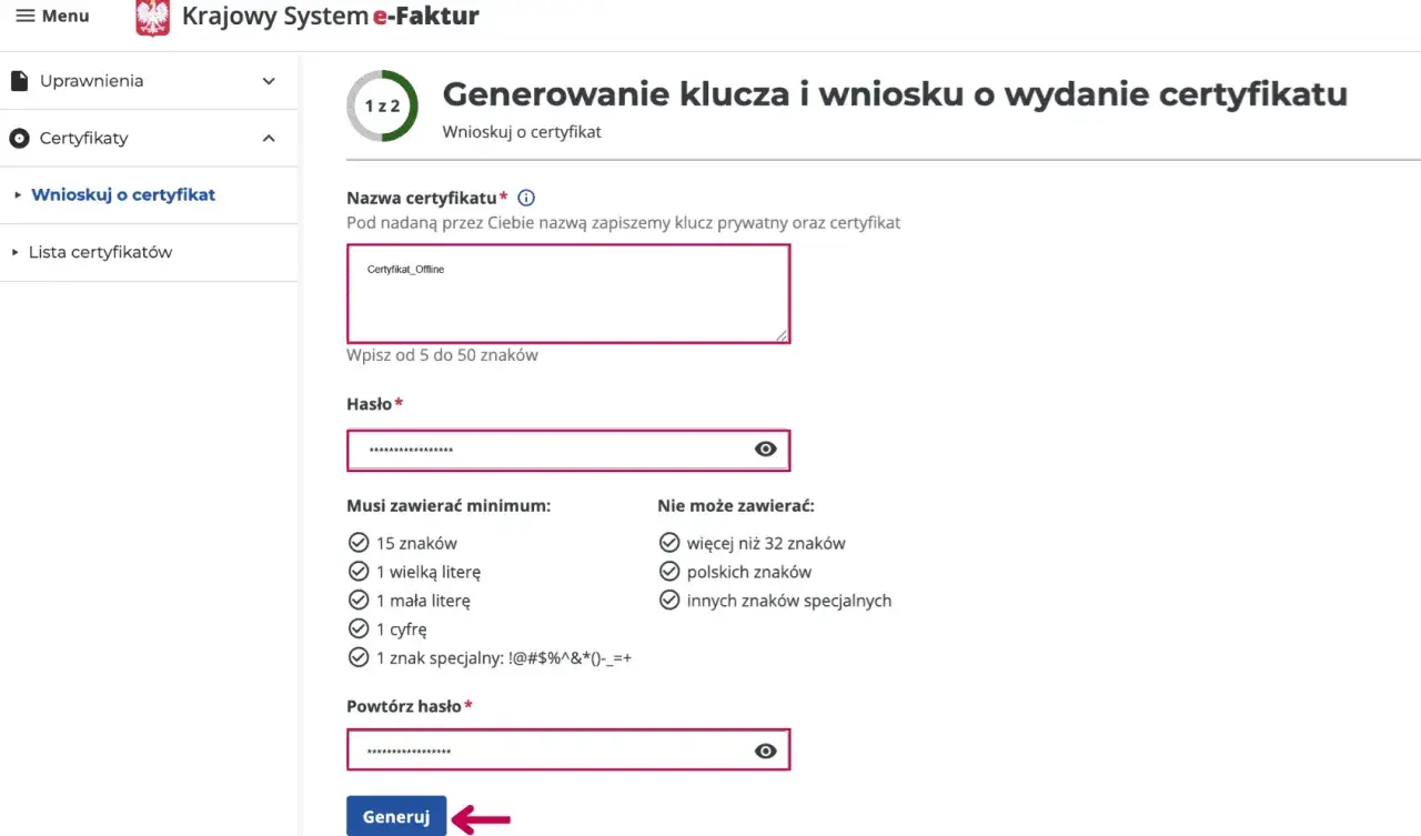 Generowanie klucza i wniosku o wydanie certyfikatu KSeF. Wpisz nazwę certyfikatu i hasło, aby uzyskać ksef certyfikat.