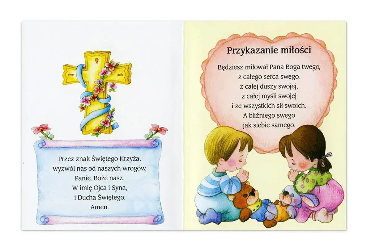 Dwie strony z modlitwami dla dzieci. Po lewej krzyż i tekst modlitwy, po prawej dzieci z pluszakami i przykazanie miłości.