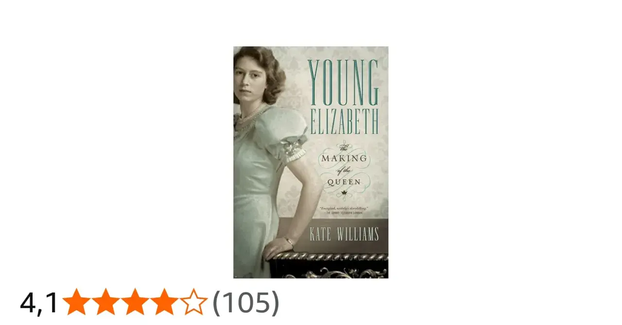 Buchcover "Young Elizabeth: The Making of the Queen" von Kate Williams zeigt eine junge Königin Elisabeth II.