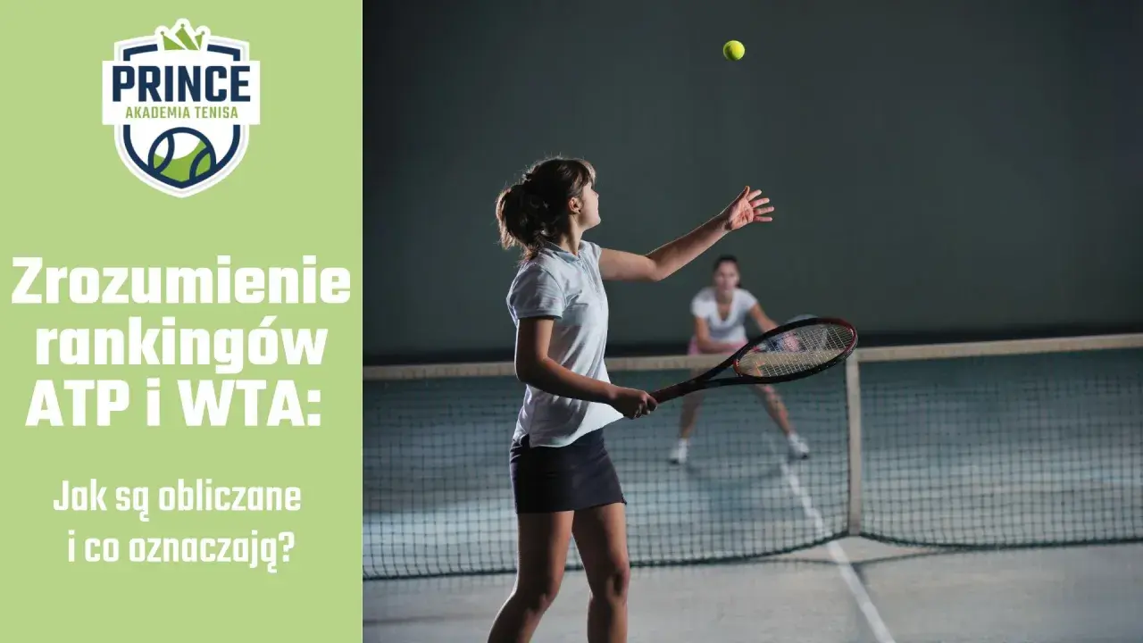 Dziewczyna serwuje na korcie tenisowym, a obok tekst o klasyfikacji tenisistów ATP i WTA.