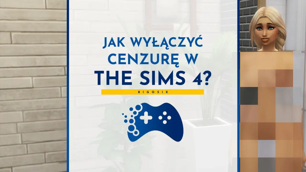 Jak wyłączyć cenzurę w The Sims 4? Zobacz, jak uzyskać simsy bez cenzury i cieszyć się grą bez ograniczeń.
