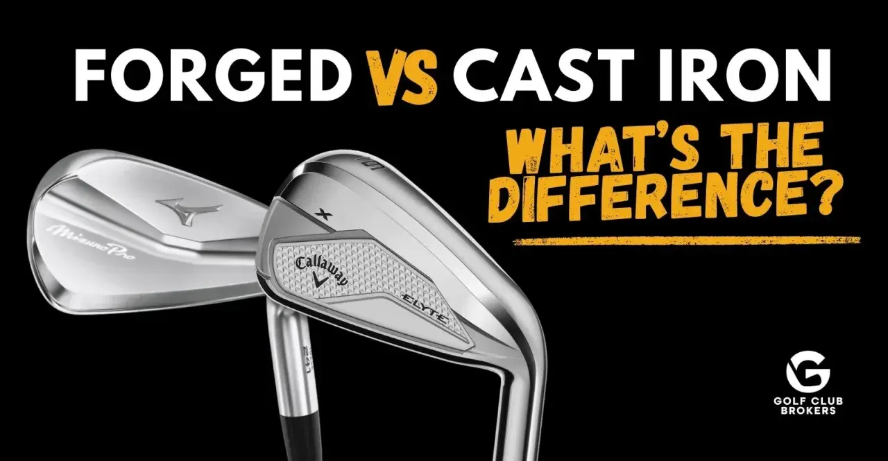 Forged iron vs cast iron golf clubs. A Mizuno Pro forged iron and a Callaway Elyte cast iron club are shown, highlighting their differences.