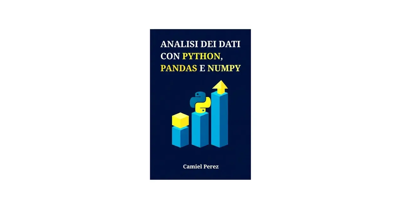 Analisi dati con Python, Pandas e NumPy: un grafico a barre stilizzato con il logo Python e una freccia gialla che indica la crescita.
