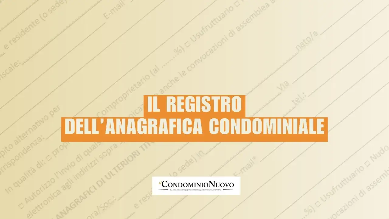 Il registro dell'anagrafe condominiale: un documento essenziale per la gestione del condominio.