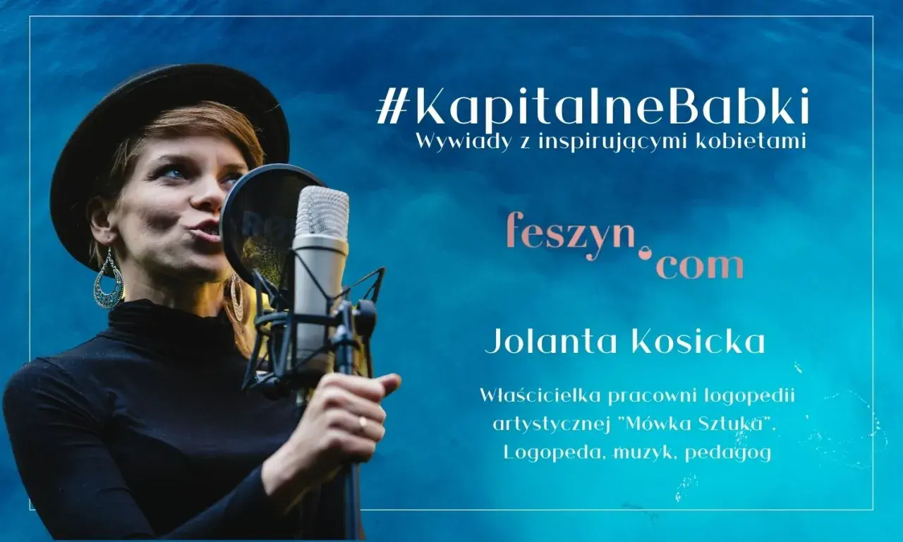 Jolanta Kosicka, logopeda, o nauce mowy i sztuce wyrażania siebie. #KapitalneBabki.