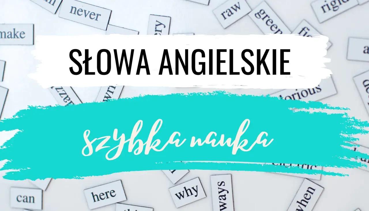 Szybka nauka angielskich słówek? Mnemotechnika co to? Zobacz, jak łatwo zapamiętać nowe słowa!