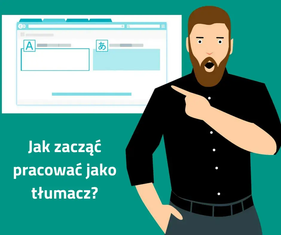 Tłumacz zwykły: Jak zacząć, ile zarobisz? Kompletny poradnik
