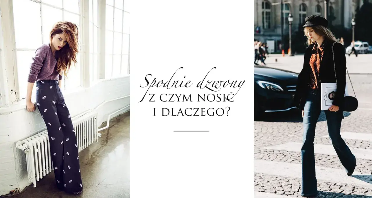 Czy dzwony są modne? Stylowe kobiety pokazują, jak nosić spodnie dzwony i dlaczego warto je mieć w swojej szafie.