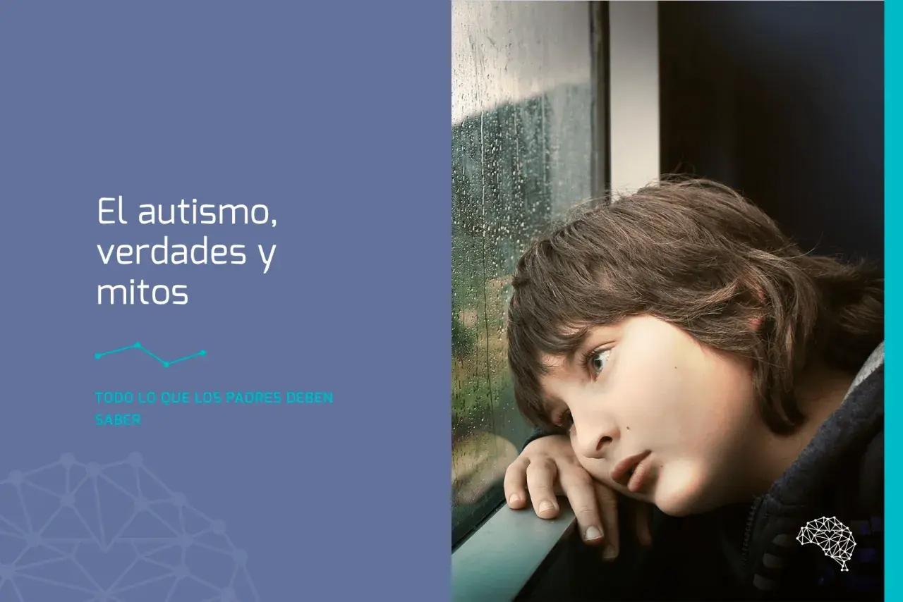 Un niño mira por la ventana. El texto dice "El autismo, verdades y mitos". Aunque el autismo no tiene cura, la comprensión y el apoyo son clave.