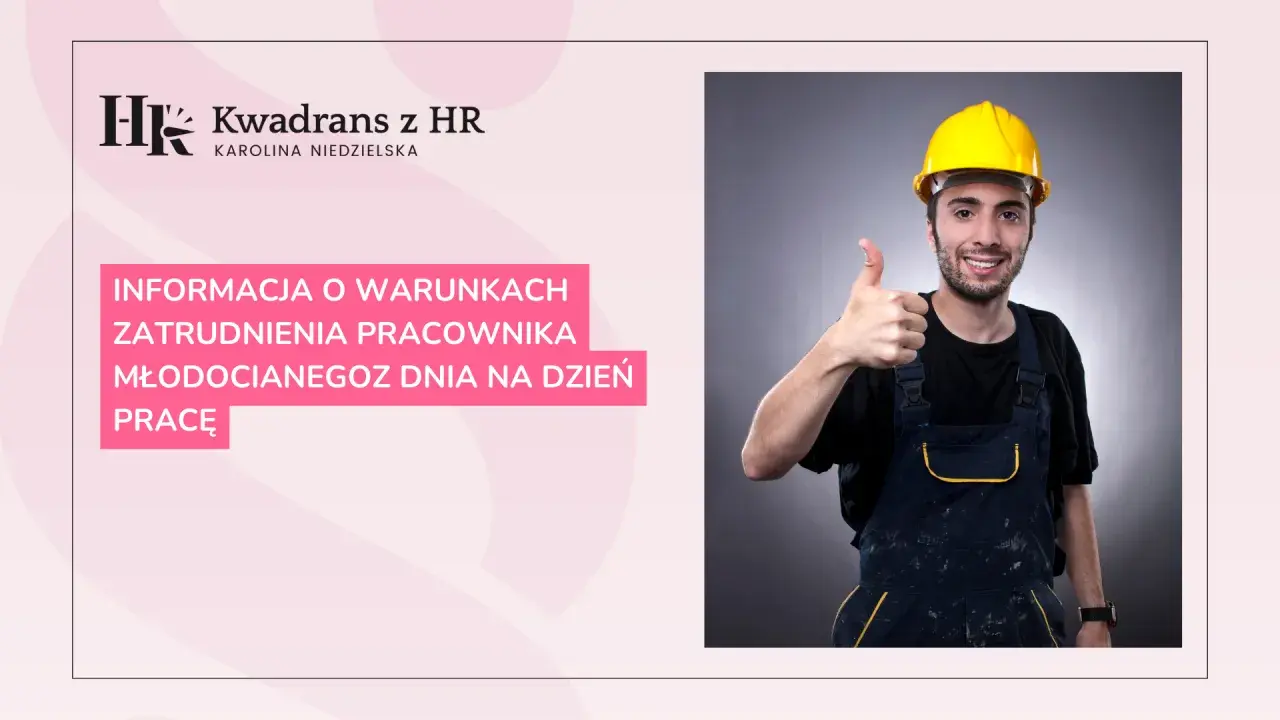 Uśmiechnięty pracownik w kasku i ogrodniczkach pokazuje kciuk w górę. Informacja o warunkach zatrudnienia pracownika młodocianego, zgodnie z art. 148 kp.