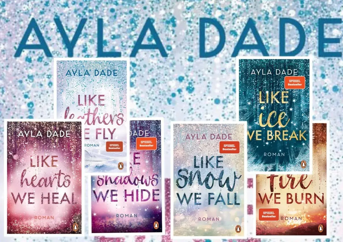 Ayla Dade Romane: "Like Ice We Break", "Like Snow We Fall", "Like Shadows We Hide", "Like Hearts We Heal", "Like Leathers We Fly", "Like Fire We Burn".