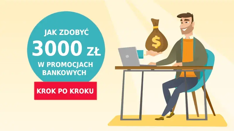 Jak zarobić na promocjach bankowych i uniknąć najczęstszych błędów