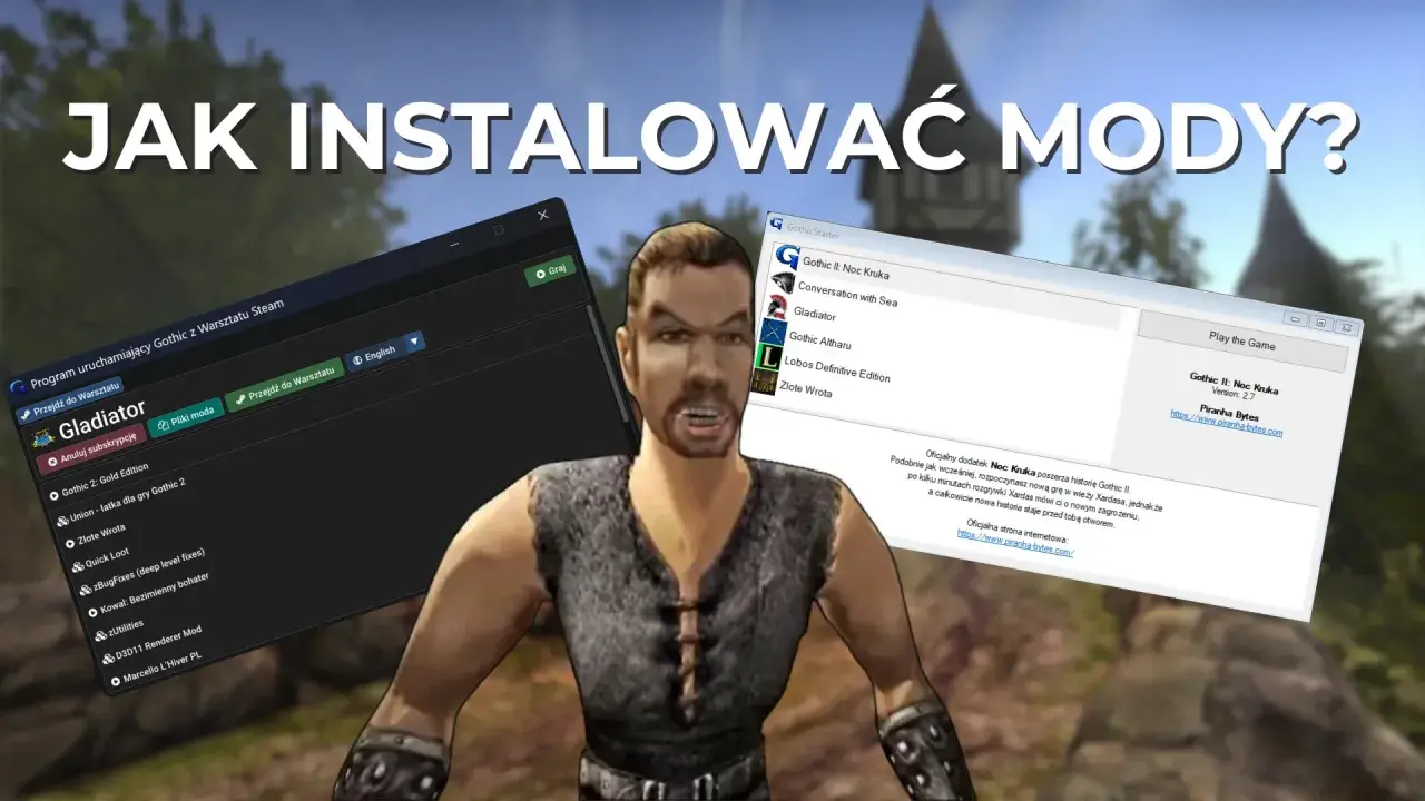 Postać z gry Gothic obok okienek programu do instalacji modyfikacji, pokazującego opcje modyfikacji gry komputerowej.