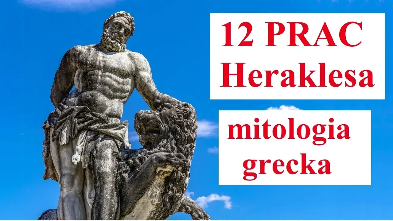 12 Prac Herkulesa: Niesamowite przygody legendy starożytnej Grecji.
