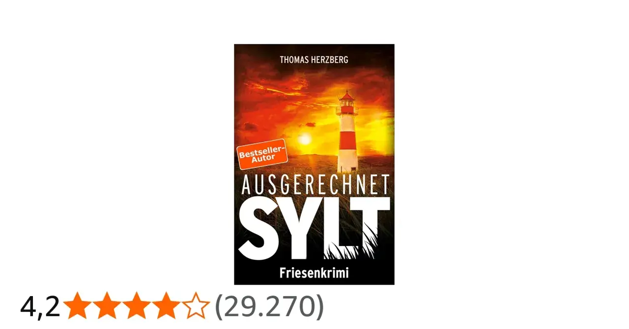 Buchcover "Ausgerechnet Sylt" von Thomas Herzberg. Ein Leuchtturm bei Sonnenuntergang. Hannah Lambert ermittelt auf Sylt.