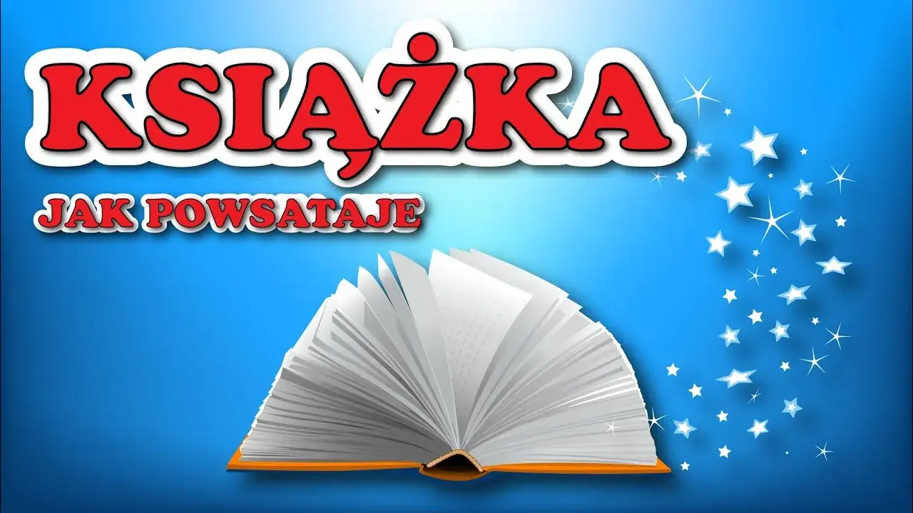 Jak powstaje książka? Od pomysłu do czytelnika krok po kroku