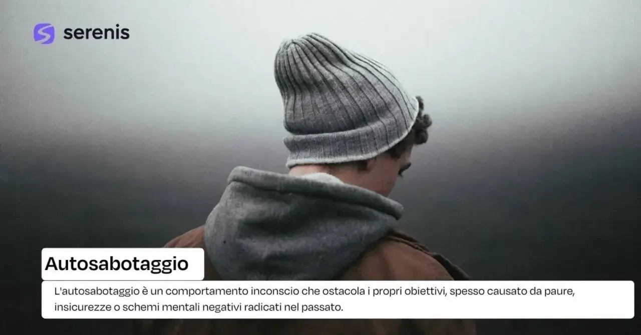 Ragazzo con cappello grigio, con testo su autosabotaggio nelle relazioni. Comportamento inconscio che ostacola obiettivi, causato da paure.