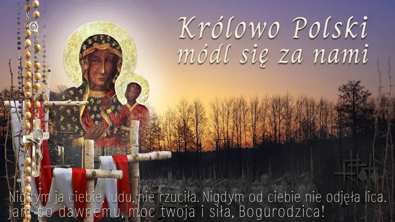 Ikona Matki Boskiej z Dzieciątkiem, różaniec, krzyże i cytat "Królowo Polski, módl się za nami". Obraz nawiązuje do przypadków wskrzeszenia w Polsce.