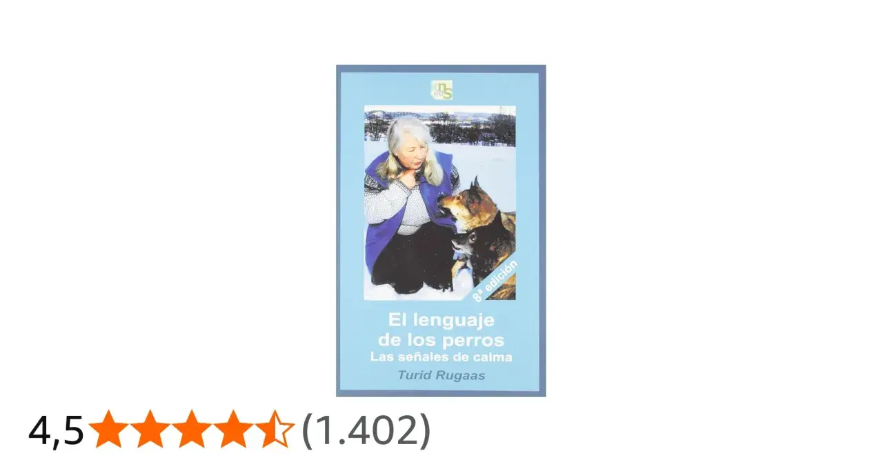 Libro "El lenguaje de los perros. Las señales de calma" de Turid Rugaas. Una mujer interactúa con dos perros en la nieve, aprendiendo sobre las señales de calma perros.