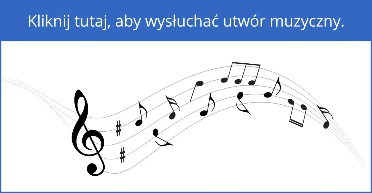 Nuty na pięciolinii, symbolizujące, jak powstaje dźwięk. Kliknij, by posłuchać utworu muzycznego.