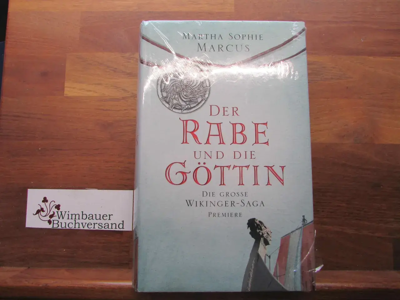 Buch "Der Rabe und die Göttin" von Martha Sophie Marcus, eine Wikinger-Saga.