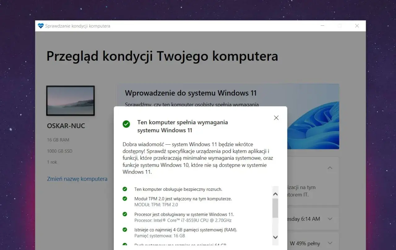 Przegląd kondycji komputera: system Windows 11 jest dostępny, ponieważ komputer spełnia wymagania. Sprawdzono procesor, TPM i RAM.