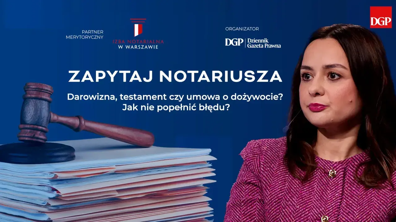 Młotek sędziowski na stercie dokumentów. Hasło "Zapytaj notariusza" i pytania o darowiznę, testament, umowę o dożywocie.