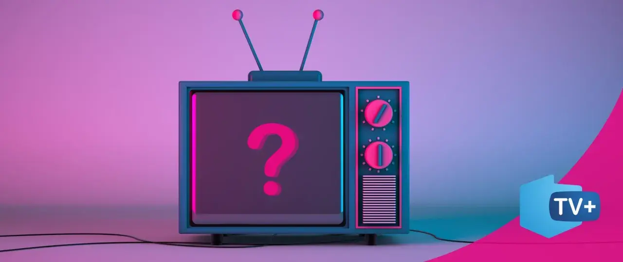 Stylizowany telewizor z pytajnikiem na ekranie. Jak sprawdzić siłę sygnału anteny? Logo TV+.