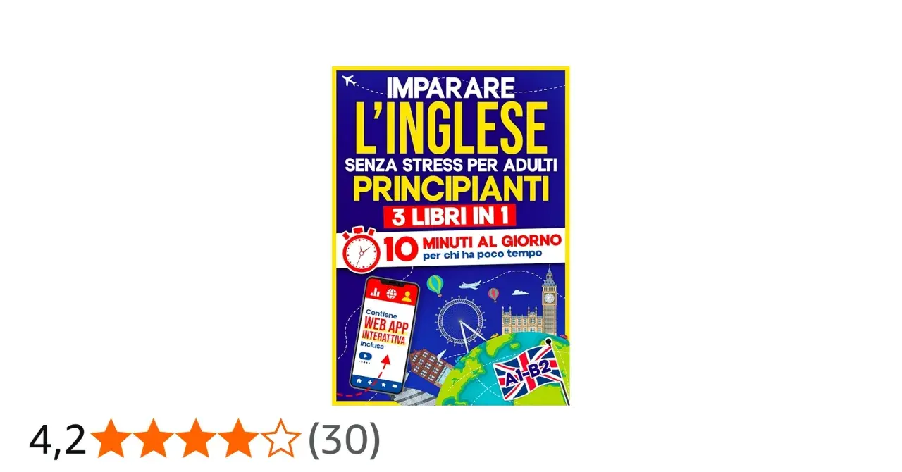 Copertina di libri in inglese per principianti, con app interattiva inclusa e consigli per imparare in soli 10 minuti al giorno.