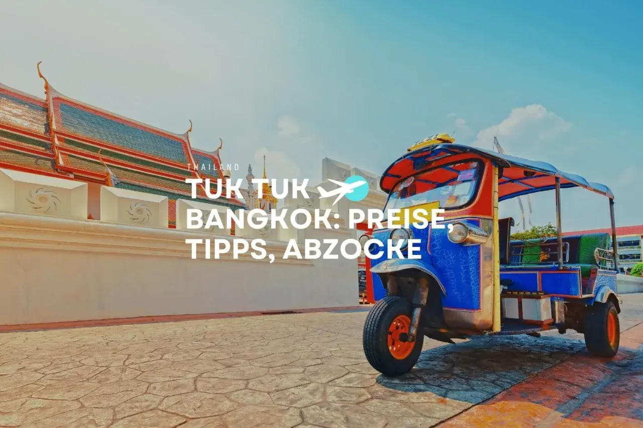 Buntes Thailand Tuk Tuk vor einem Tempel in Bangkok. Tipps für Preise und Abzocke.
