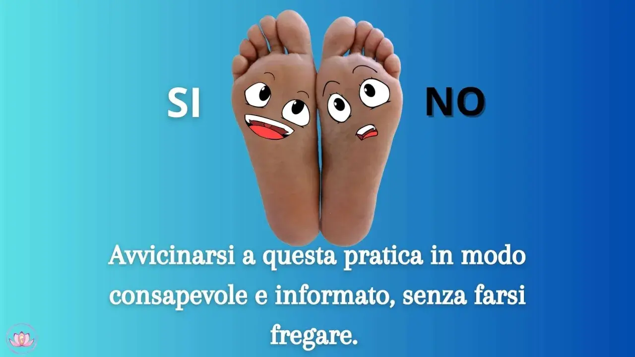 Piedi con faccine animate, una felice (SI) e una spaventata (NO). La riflessologia plantare va approcciata con consapevolezza.