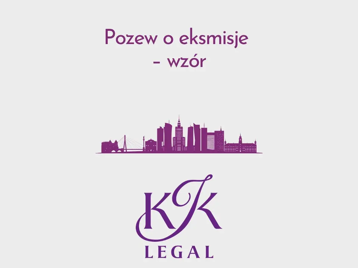 Pozew o eksmisję - wzór. Sylwetka miasta i logo KK LEGAL.