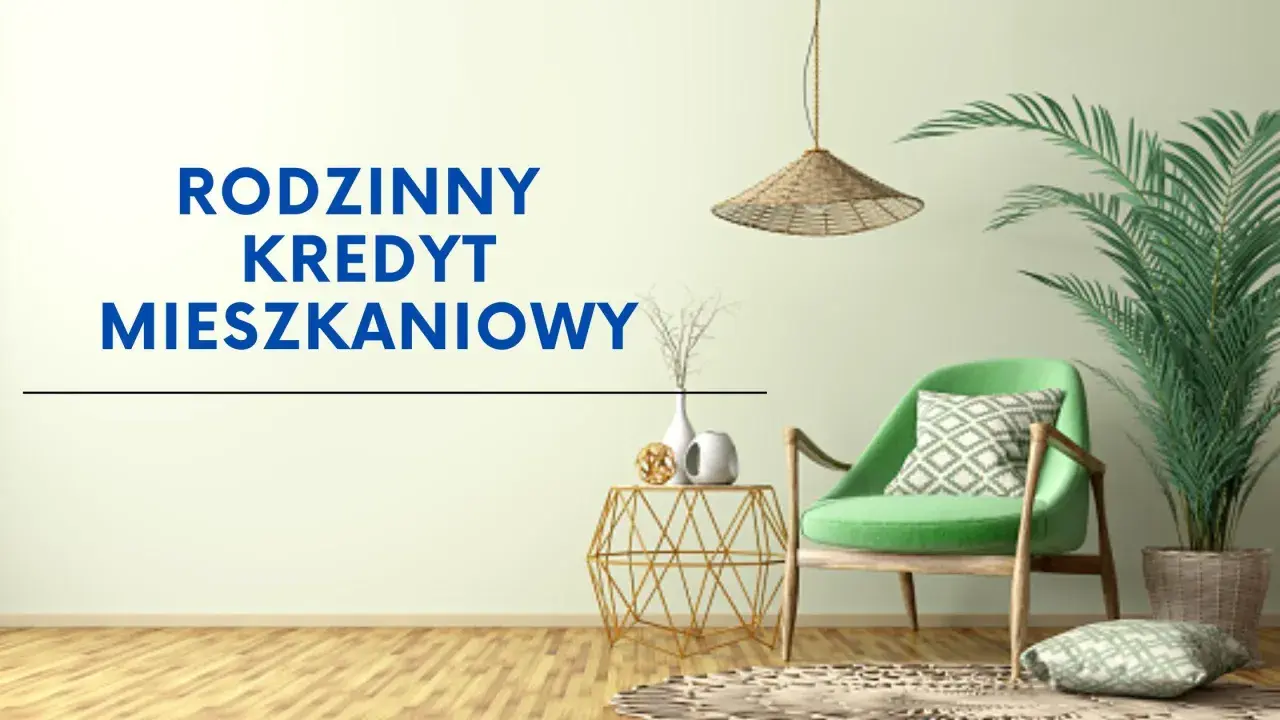 Wygodny fotel i rośliny tworzą przytulną atmosferę. Napis "Rodzinny kredyt mieszkaniowy" sugeruje, że to miejsce idealne do planowania przyszłości.