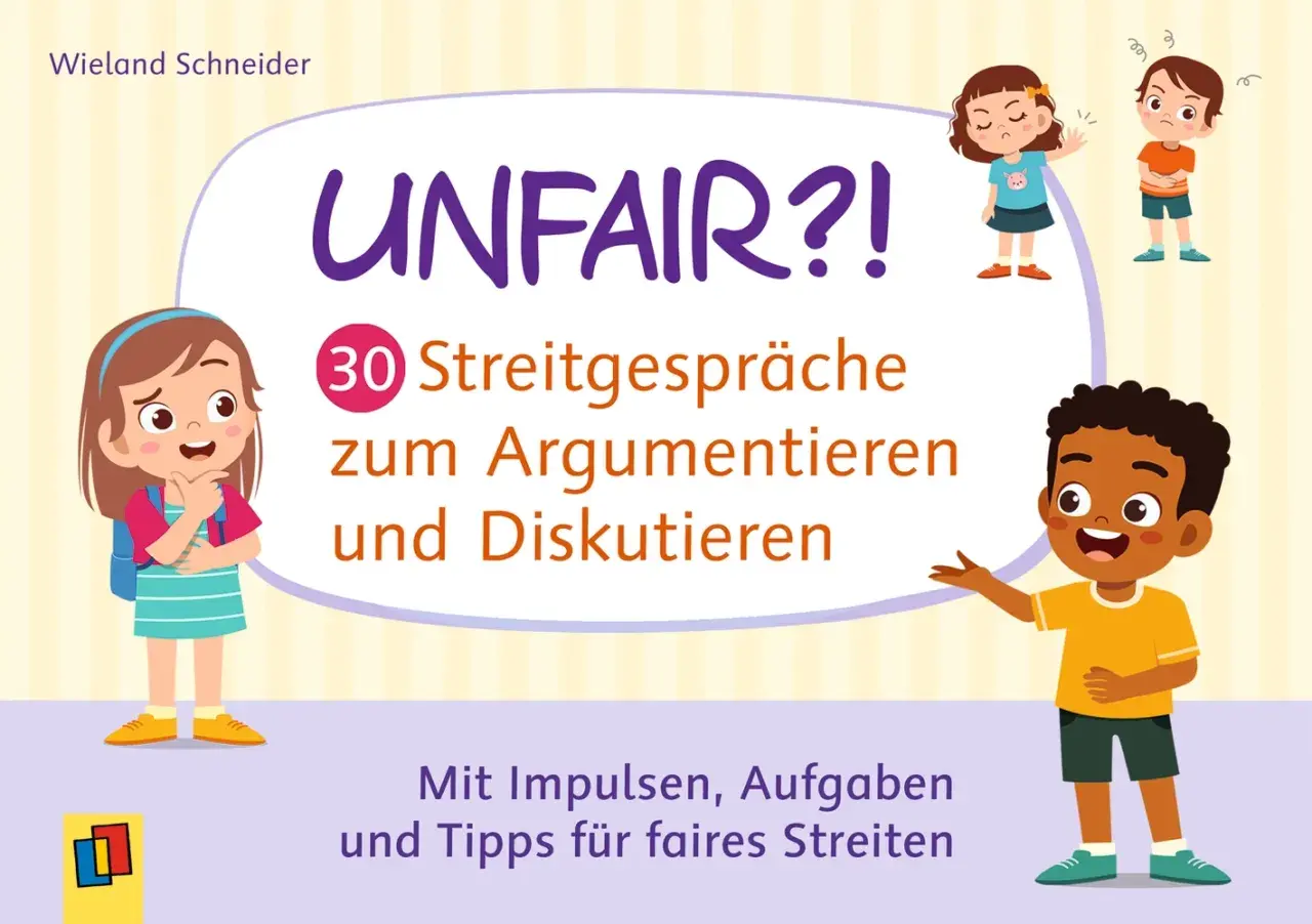 Kinder lernen soziales Lernen in der Grundschule durch Streitgespräche. Das Buch "UNFAIR?!" bietet 30 Übungen zum Argumentieren und Diskutieren.