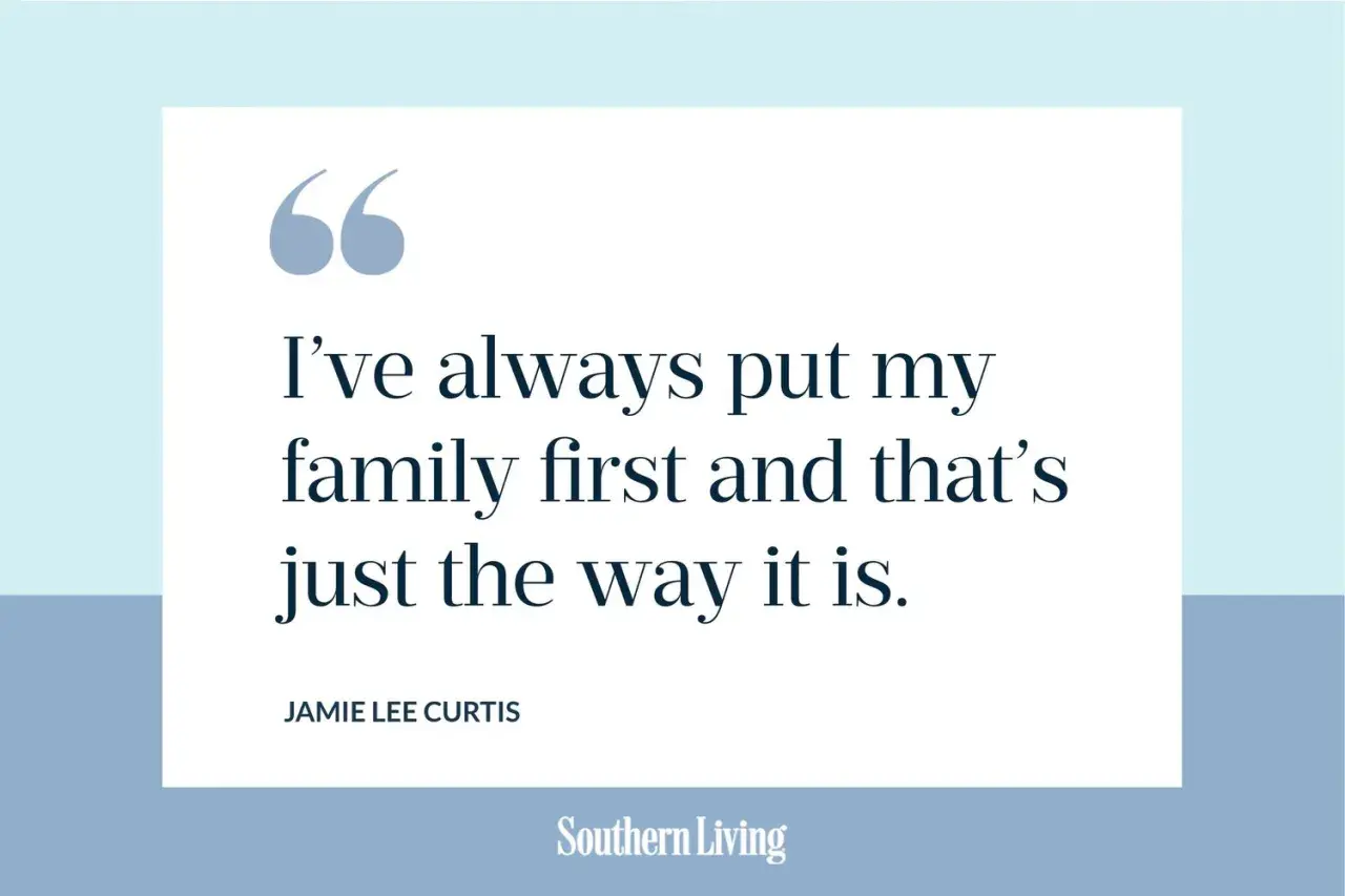 Jamie Lee Curtis: "Siempre he puesto a mi familia primero y así es como es." Reflexión frases familia.