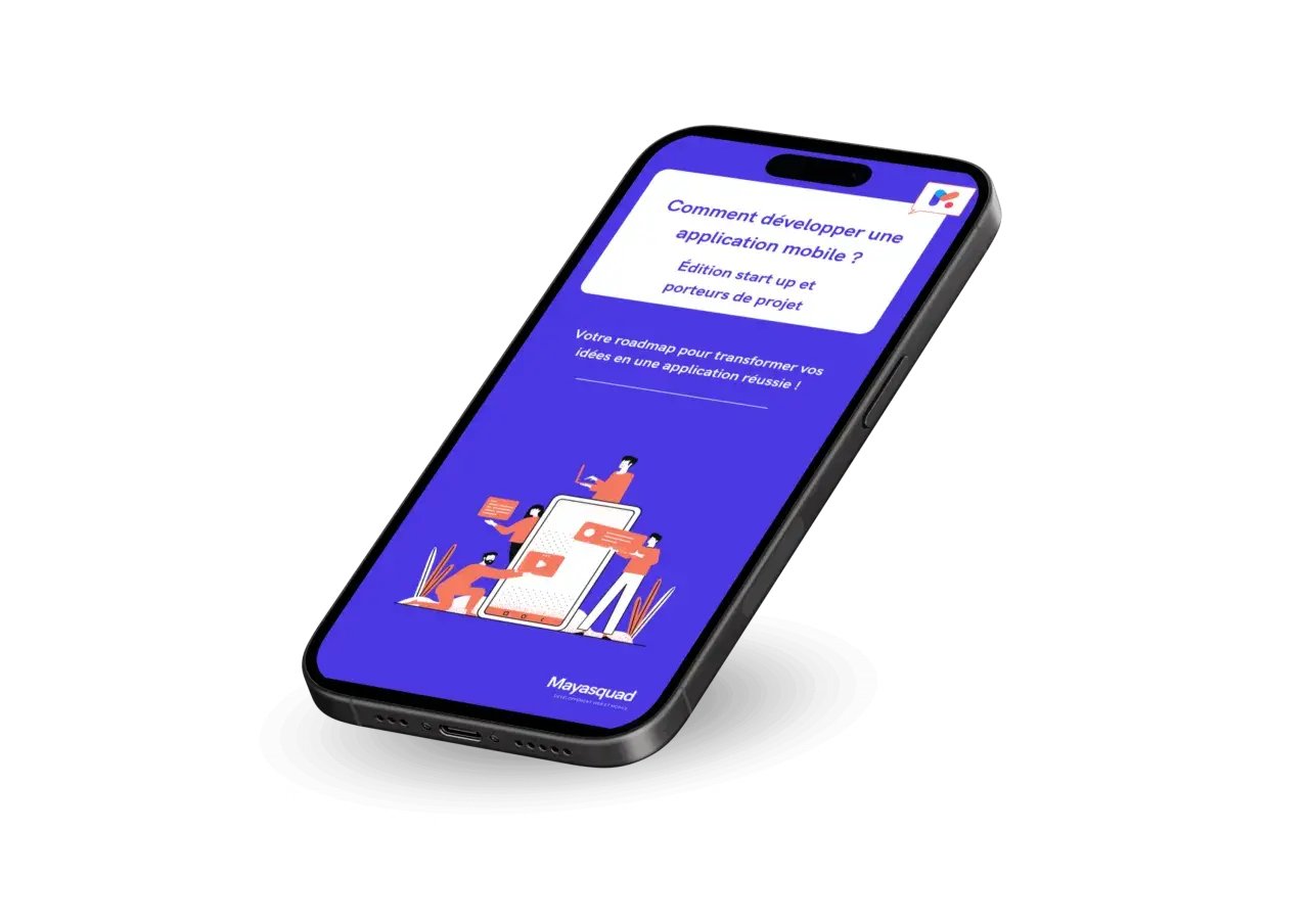 Un smartphone affiche un guide pour le développement d'applications mobiles, avec des illustrations de personnes travaillant sur un projet.