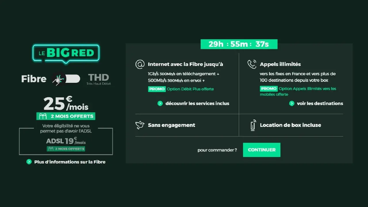 Offre Fibre BIG RED : 25€/mois avec 2 mois offerts. La box incluse propose internet jusqu'à 1Gb/s et appels illimités.