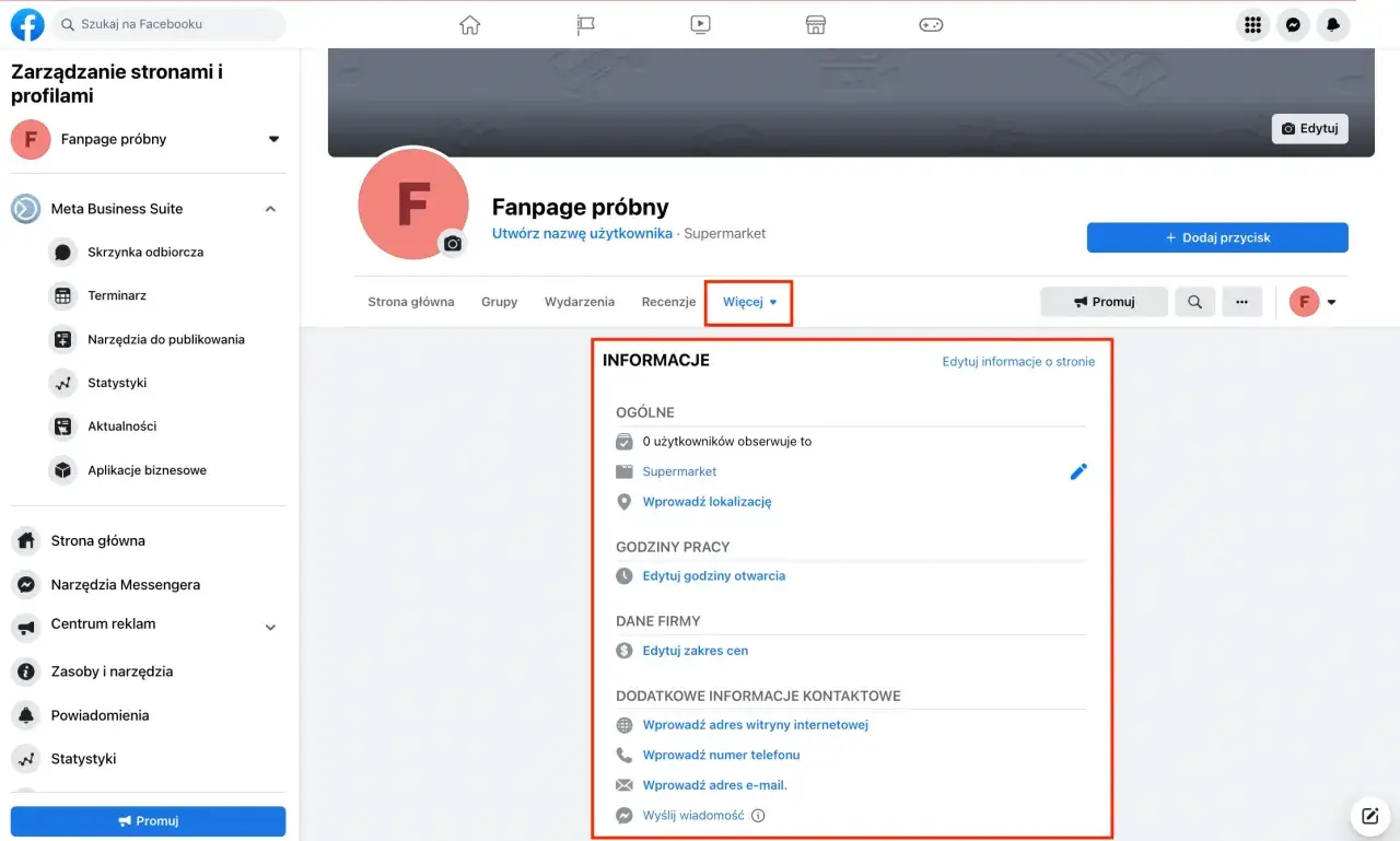 Zarządzanie stronami na FB. Widok panelu administracyjnego strony "Fanpage próbny" z opcjami edycji informacji, godzin otwarcia i danych firmy.