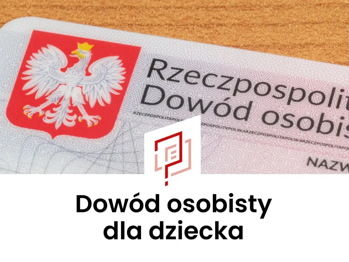 Fragment polskiego dowodu osobistego z godłem i napisem "Dowód osobisty dla dziecka".